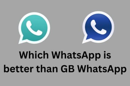 Which WhatsApp is better than GB WhatsApp